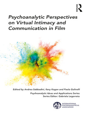 cover image of Psychoanalytic Perspectives on Virtual Intimacy and Communication in Film